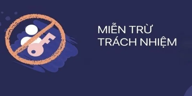 Nội dung chính trong miễn trừ trách nhiệm